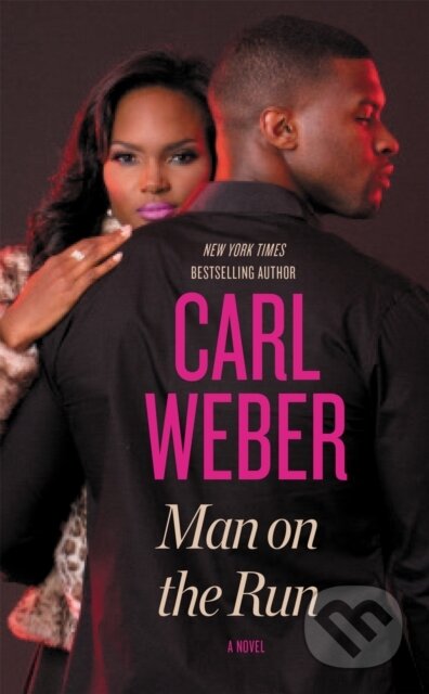 Kniha: Man on the Run (Carl Weber). Grand Central Publishing, 2018