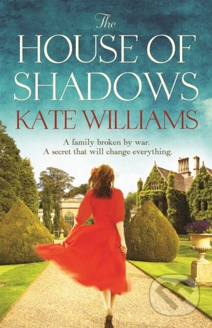Kniha: The House of Shadows (Kate Williams). Orion, 2019