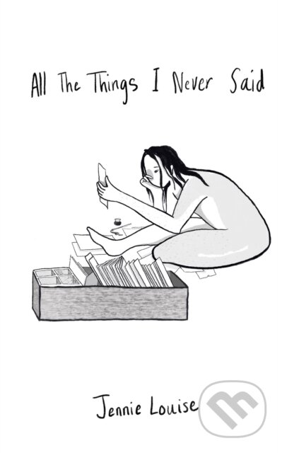 All The Things I Never Said - Jennie Louise - kniha z kategorie Poezie