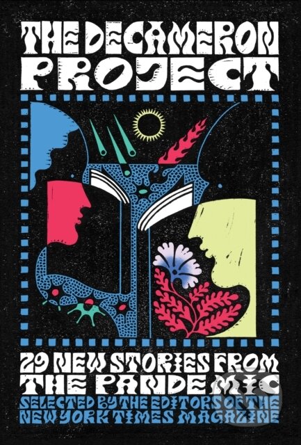 The Decameron Project (29 New Stories from the Pandemic)