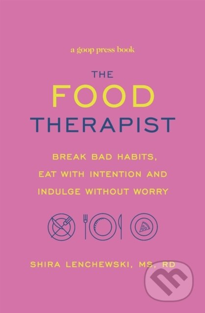 Kniha: The Food Therapist (Shira Lenchewski). Sphere, 2018