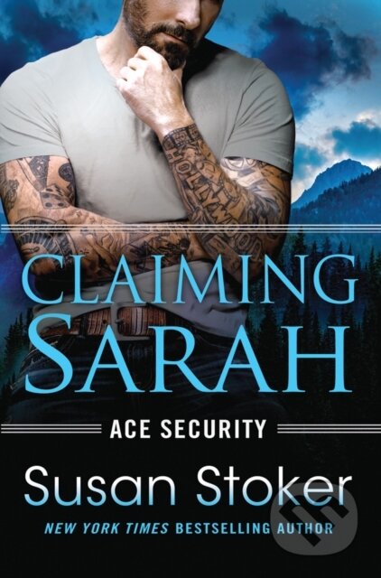 Kniha: Claiming Sarah (Susan Stoker). Montlake Romance, 2019