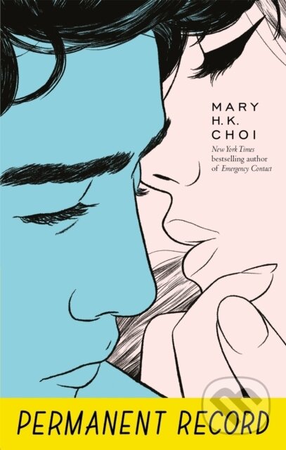 Permanent Record - Mary H. K. Choi - kniha z kategorie Pro děti