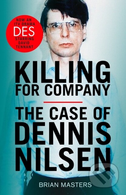 Killing For Company (The No. 1 bestseller behind the ITV drama ‘Des’) - kniha z kategorie Životopisy, reportáže a myšlenky