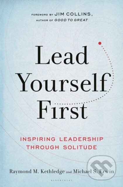 Kniha: Lead Yourself First (Michael S. Erwin a Raymond M. Kethledge). Bloomsbury, 2019