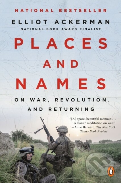 Kniha: Places and Names (Elliot Ackerman). , 1900
