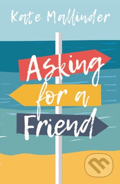 Kniha: Asking for a Friend (Kate Mallinder). Firefly Books, 2020