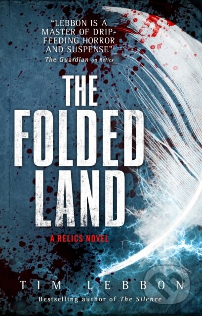 Kniha: Relics - The Folded Land (Tim Lebbon). Titan Books, 2018