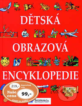 Dětská obrazová encyklopedie - Nitya Lacroix, Nitya Lacroixová, Svojtka&Co., 2015