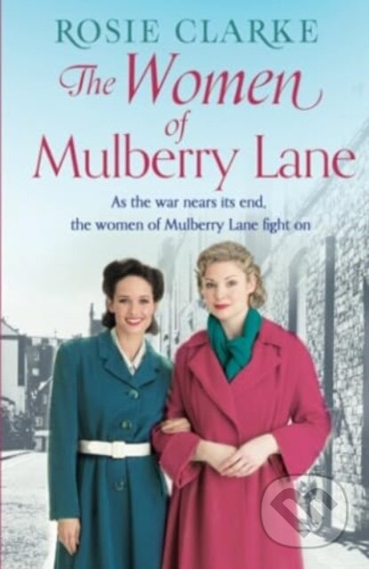 Kniha: The Women of Mulberry Lane (Clarke Rosie). Aria, 2019