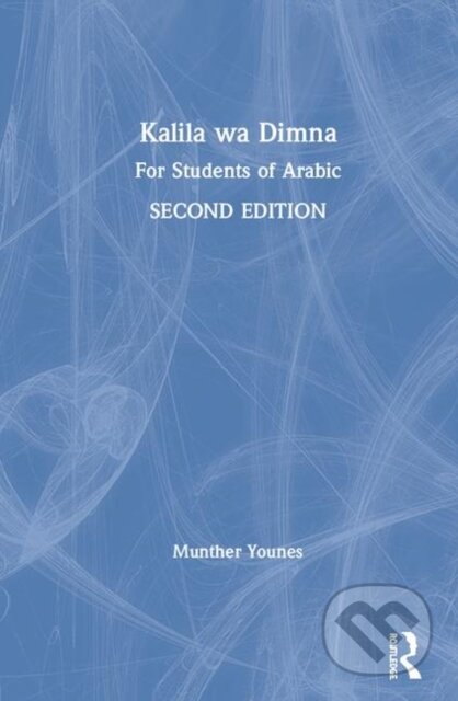 Kniha: Kalila wa Dimna (Munther Younes). Routledge, 2020
