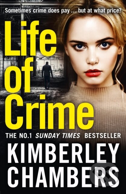 Kniha: Life of Crime (Kimberley Chambers). HarperCollins, 2018