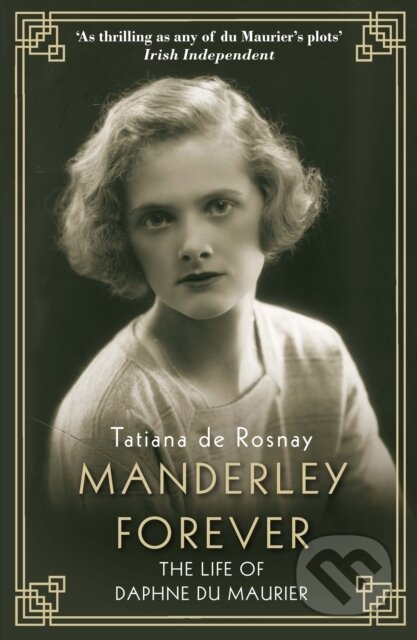 Kniha: Manderley Forever (Tatiana De Rosnay). Allen and Unwin, 2018