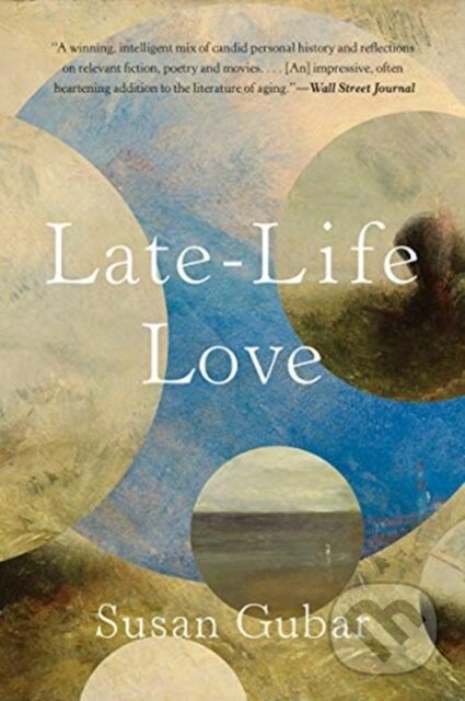 Kniha: Late-Life Love (Susan Gubar). WW Norton & Co, 2020