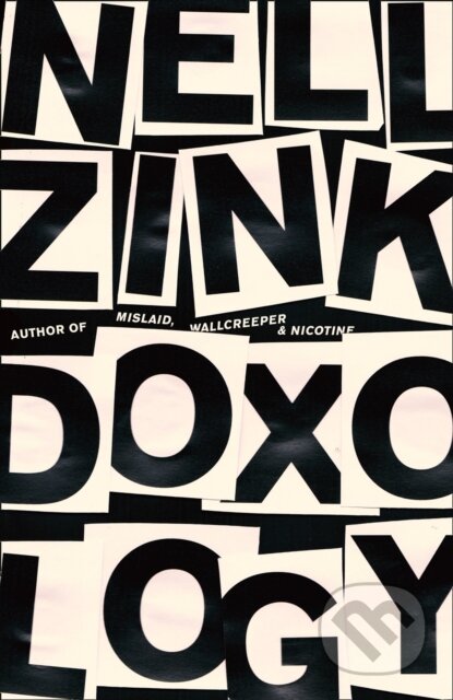 Kniha: Doxology (Nell Zink). Fourth Estate, 2019