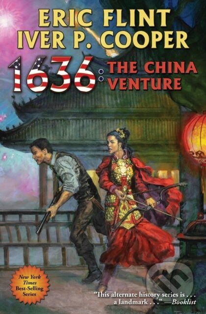 Kniha: 1636: The China Venture (Eric Flint a Iver P. Cooper). , 2019