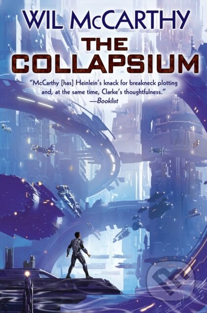 Kniha: The Collapsium (Will Mccarthy). , 2020