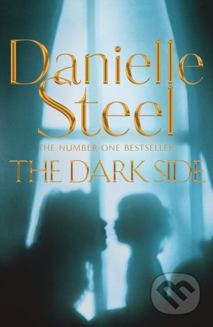 Kniha: The Dark Side (Danielle Steel). MacMillan, 2019