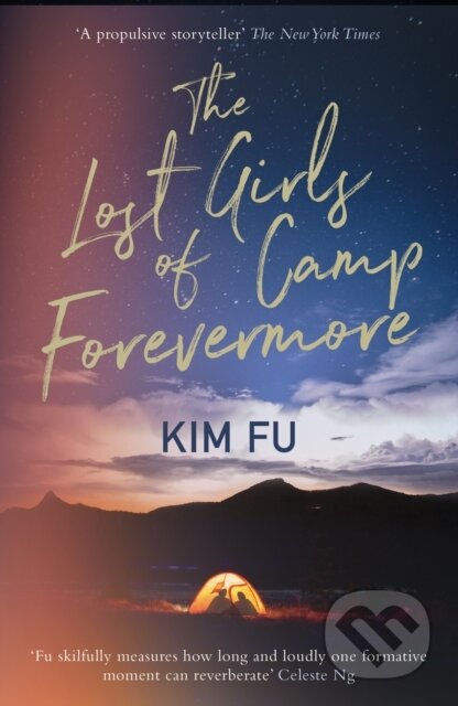 Kniha: The Lost Girls of Camp Forevermore (Kim Fu). Legend Press Ltd, 2019