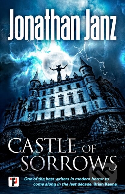 Kniha: Castle of Sorrows (Jonathan Janz). , 2019