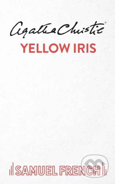 Kniha: Yellow Iris (Agatha Christie). Samuel French, 2019