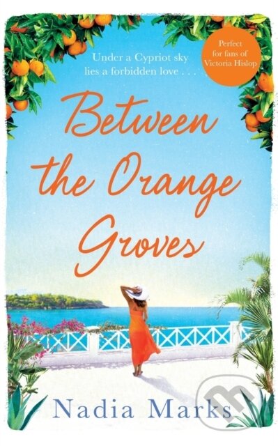 Kniha: Between the Orange Groves (Nadia Marks). Pan Books, 2019