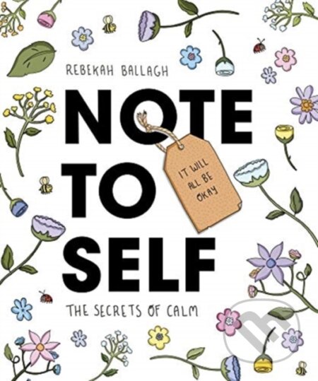 Kniha: Note to Self (Rebekah Ballagh). , 2020