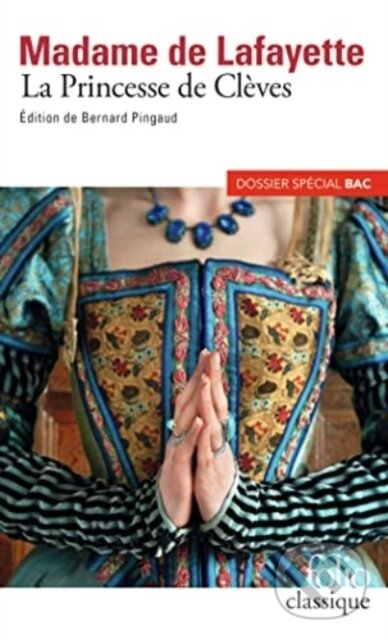 Kniha: La Princesse de Cleves (Marie-Madeleine La Fayette). Gallimard, 2020