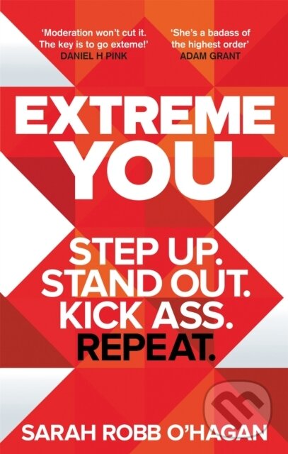 Extreme You (Step up. Stand out. Kick ass. Repeat.) - kniha z kategorie Zdraví a životní styl