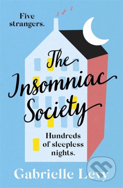 Kniha: The Insomniac Society (Gabrielle Levy). Hodder and Stoughton, 2021