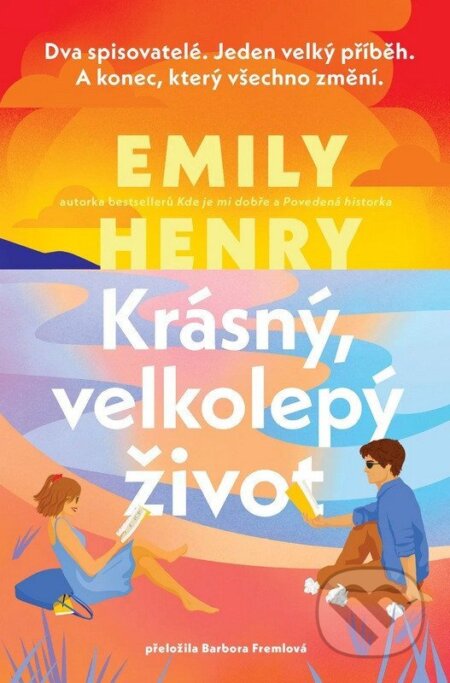 Krásný, velkolepý život - Emily Henryová