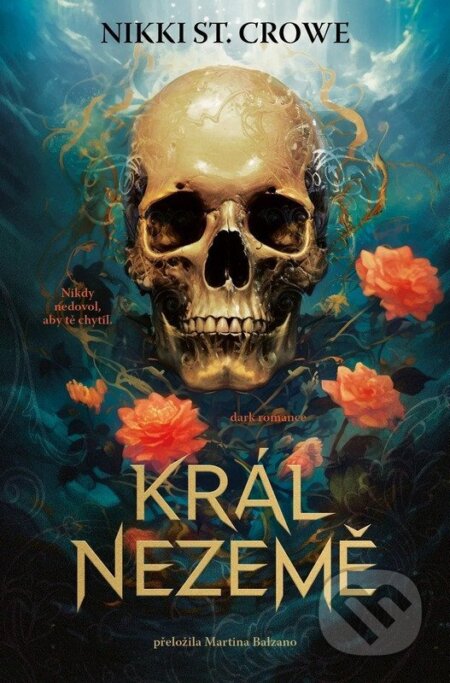 Král Nezemě - Nikki Crowe St