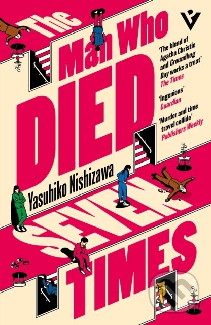 Kniha: The Man Who Died Seven Times (Yasuhiko Nishizawa). Pushkin Press, 2026