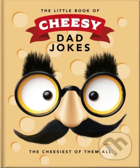 The Little Book of Cheesy Dad Jokes - kniha z kategorie Beletrie