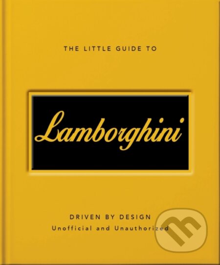 The Little Guide to Lamborghini - kniha z kategorie Automobily a doprava