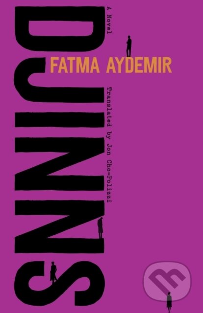 Djinns - Fatma Aydemir, Jon Cho-Polizzi - kniha z kategorie Společenská beletrie