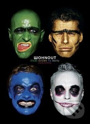 Wohnout - Třicet svíček na dortu