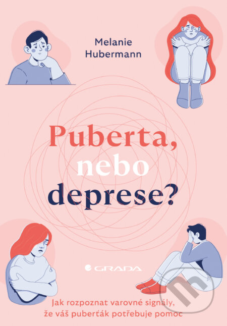 Kniha: Puberta, nebo deprese? (Melanie Hubermann). Grada, 2026