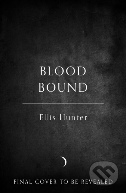 Blood Bound - Ellis Hunter