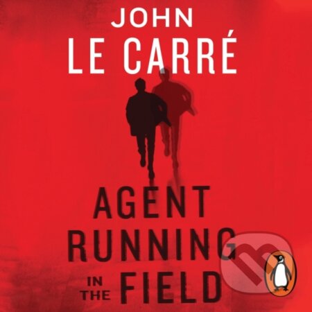 Agent Running in the Field (A BBC 2 Between the Covers Book Club Pick) - kniha z kategorie Společenská beletrie