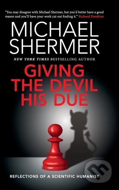 Kniha: Giving the Devil his Due (Michael Shermer). Cambridge University Press, 2020