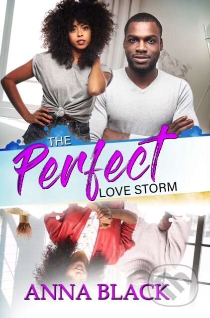 Kniha: The Perfect Love Storm (Anna Black). , 2020
