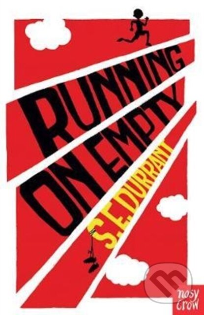 Kniha: Running On Empty (S. E. Durrant). Nosy Crow, 2018