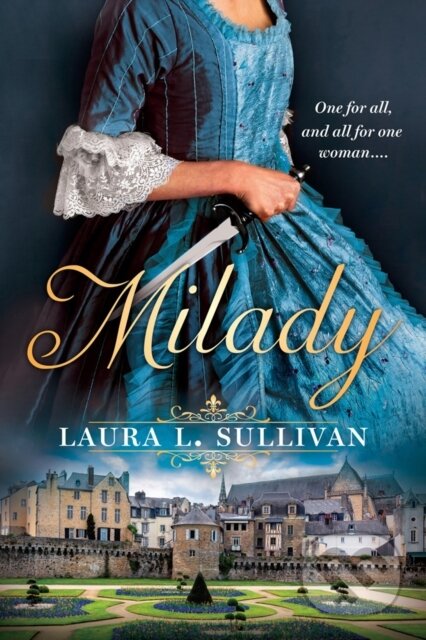 Kniha: Milady (Laura L. Sullivan). , 2019