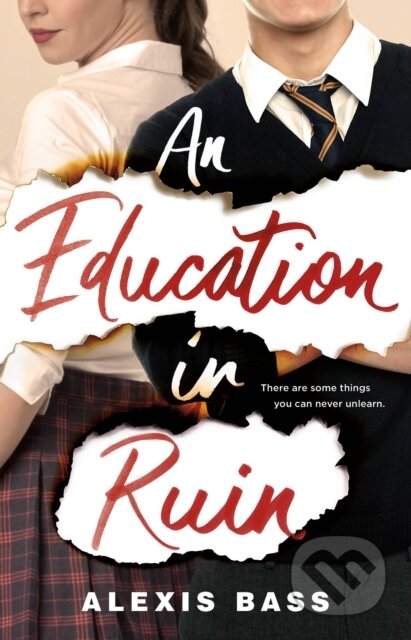 Kniha: An Education in Ruin (Alexis Bass). St Martin's Press, 2020
