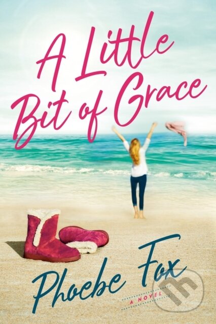 Kniha: A Little Bit Of Grace (Phoebe Fox). , 2020