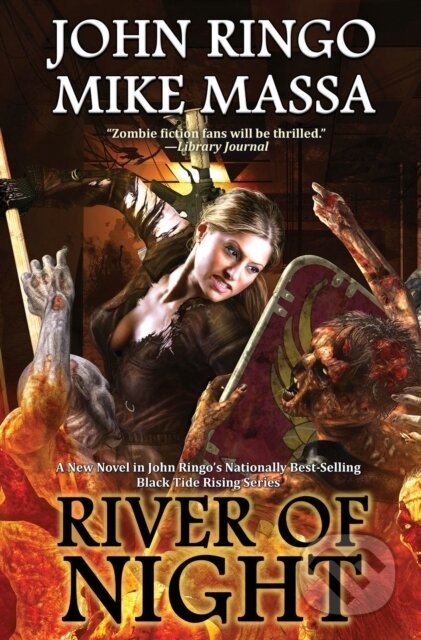 Kniha: River of Night (John Ringo a Mike Massa). , 2019