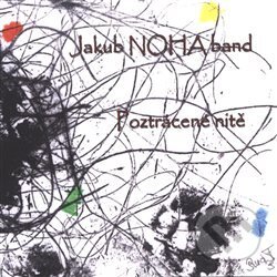 Jakub Noha: Poztrácené nitě - Jakub Noha, Pavian Records, 2012
