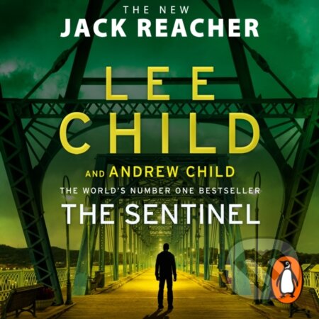 Kniha: The Sentinel (Andrew Child a Lee Child). , 2020