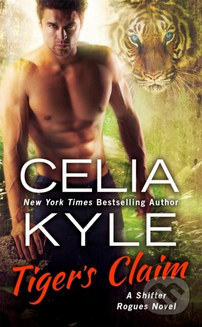 Tiger's Claim - Celia Kyle - kniha z kategorie Fantasy